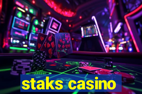 staks casino